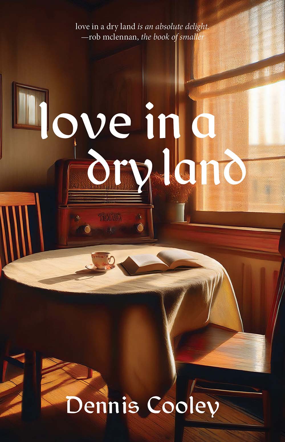 cover: love in a dry land by Dennis Cooley